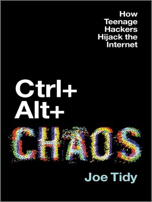 cover image of Ctrl + Alt + Chaos